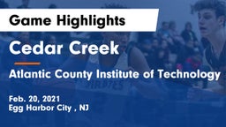 Cedar Creek  vs Atlantic County Institute of Technology Game Highlights - Feb. 20, 2021