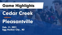 Cedar Creek  vs Pleasantville  Game Highlights - Feb. 11, 2021