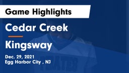 Cedar Creek  vs Kingsway  Game Highlights - Dec. 29, 2021