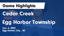 Cedar Creek  vs Egg Harbor Township  Game Highlights - Jan. 6, 2022