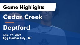 Cedar Creek  vs Deptford  Game Highlights - Jan. 12, 2022