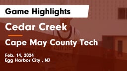 Cedar Creek  vs Cape May County Tech  Game Highlights - Feb. 14, 2024