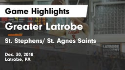 Greater Latrobe  vs St. Stephens/ St. Agnes Saints Game Highlights - Dec. 30, 2018
