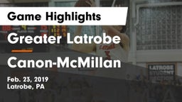 Greater Latrobe  vs Canon-McMillan  Game Highlights - Feb. 23, 2019