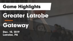 Greater Latrobe  vs Gateway  Game Highlights - Dec. 10, 2019
