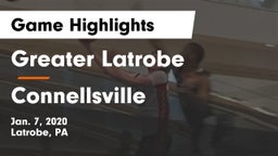 Greater Latrobe  vs Connellsville  Game Highlights - Jan. 7, 2020