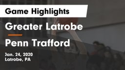 Greater Latrobe  vs Penn Trafford Game Highlights - Jan. 24, 2020