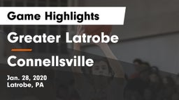 Greater Latrobe  vs Connellsville  Game Highlights - Jan. 28, 2020