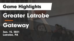 Greater Latrobe  vs Gateway  Game Highlights - Jan. 15, 2021