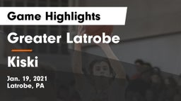 Greater Latrobe  vs Kiski Game Highlights - Jan. 19, 2021