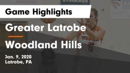 Greater Latrobe  vs Woodland Hills  Game Highlights - Jan. 9, 2020