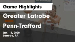 Greater Latrobe  vs Penn-Trafford  Game Highlights - Jan. 14, 2020