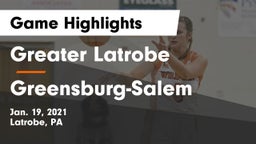 Greater Latrobe  vs Greensburg-Salem  Game Highlights - Jan. 19, 2021