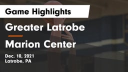 Greater Latrobe  vs Marion Center  Game Highlights - Dec. 10, 2021