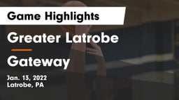 Greater Latrobe  vs Gateway  Game Highlights - Jan. 13, 2022
