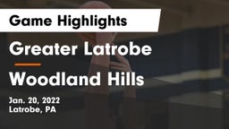 Greater Latrobe  vs Woodland Hills  Game Highlights - Jan. 20, 2022