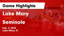 Lake Mary  vs Seminole  Game Highlights - Feb. 9, 2018