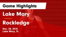 Lake Mary  vs Rockledge  Game Highlights - Dec. 28, 2018