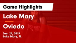 Lake Mary  vs Oviedo  Game Highlights - Jan. 24, 2019