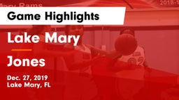 Lake Mary  vs Jones  Game Highlights - Dec. 27, 2019