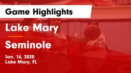 Lake Mary  vs Seminole  Game Highlights - Jan. 16, 2020