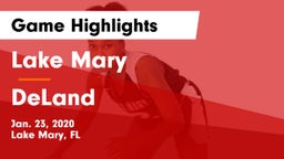 Lake Mary  vs DeLand  Game Highlights - Jan. 23, 2020