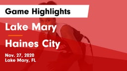 Lake Mary  vs Haines City Game Highlights - Nov. 27, 2020