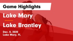 Lake Mary  vs Lake Brantley  Game Highlights - Dec. 8, 2020