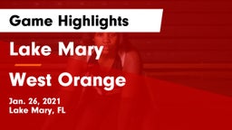 Lake Mary  vs West Orange  Game Highlights - Jan. 26, 2021