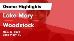 Lake Mary  vs Woodstock  Game Highlights - Nov. 23, 2021