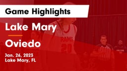 Lake Mary  vs Oviedo  Game Highlights - Jan. 26, 2023