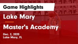 Lake Mary  vs Master's Academy  Game Highlights - Dec. 2, 2020