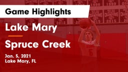 Lake Mary  vs Spruce Creek  Game Highlights - Jan. 5, 2021