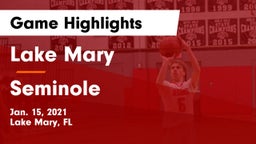 Lake Mary  vs Seminole  Game Highlights - Jan. 15, 2021
