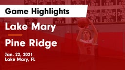 Lake Mary  vs Pine Ridge  Game Highlights - Jan. 22, 2021