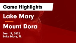 Lake Mary  vs Mount Dora  Game Highlights - Jan. 19, 2022