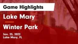 Lake Mary  vs Winter Park  Game Highlights - Jan. 25, 2022