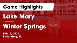 Lake Mary  vs Winter Springs Game Highlights - Feb. 2, 2022