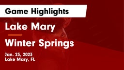 Lake Mary  vs Winter Springs Game Highlights - Jan. 23, 2023
