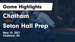Chatham  vs Seton Hall Prep  Game Highlights - May 13, 2021