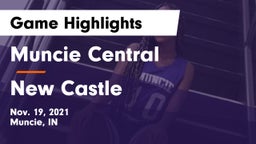 Muncie Central  vs New Castle  Game Highlights - Nov. 19, 2021
