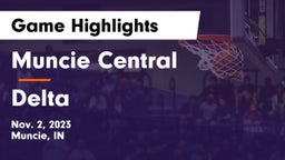 Muncie Central  vs Delta  Game Highlights - Nov. 2, 2023