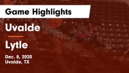 Uvalde  vs Lytle  Game Highlights - Dec. 8, 2020