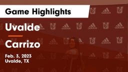 Uvalde  vs Carrizo Game Highlights - Feb. 3, 2023