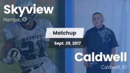 Matchup: Skyview  vs. Caldwell  2017