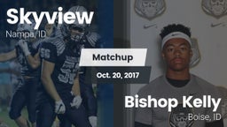 Matchup: Skyview  vs. Bishop Kelly  2017