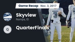 Recap: Skyview  vs. QuarterFinals 2017