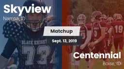 Matchup: Skyview  vs. Centennial  2019