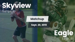 Matchup: Skyview  vs. Eagle  2019