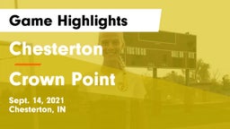 Chesterton  vs Crown Point Game Highlights - Sept. 14, 2021